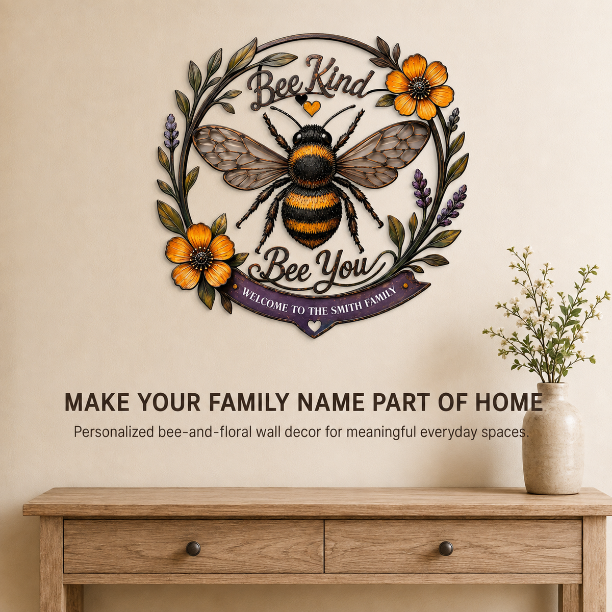 Final Statement - Bee Kind Bee You Metal Wall Art Decor Personalized Family