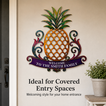 Covered Porch Entry - Custom Pineapple Welcome Metal Sign Personalized Family Name Sign Entryway
